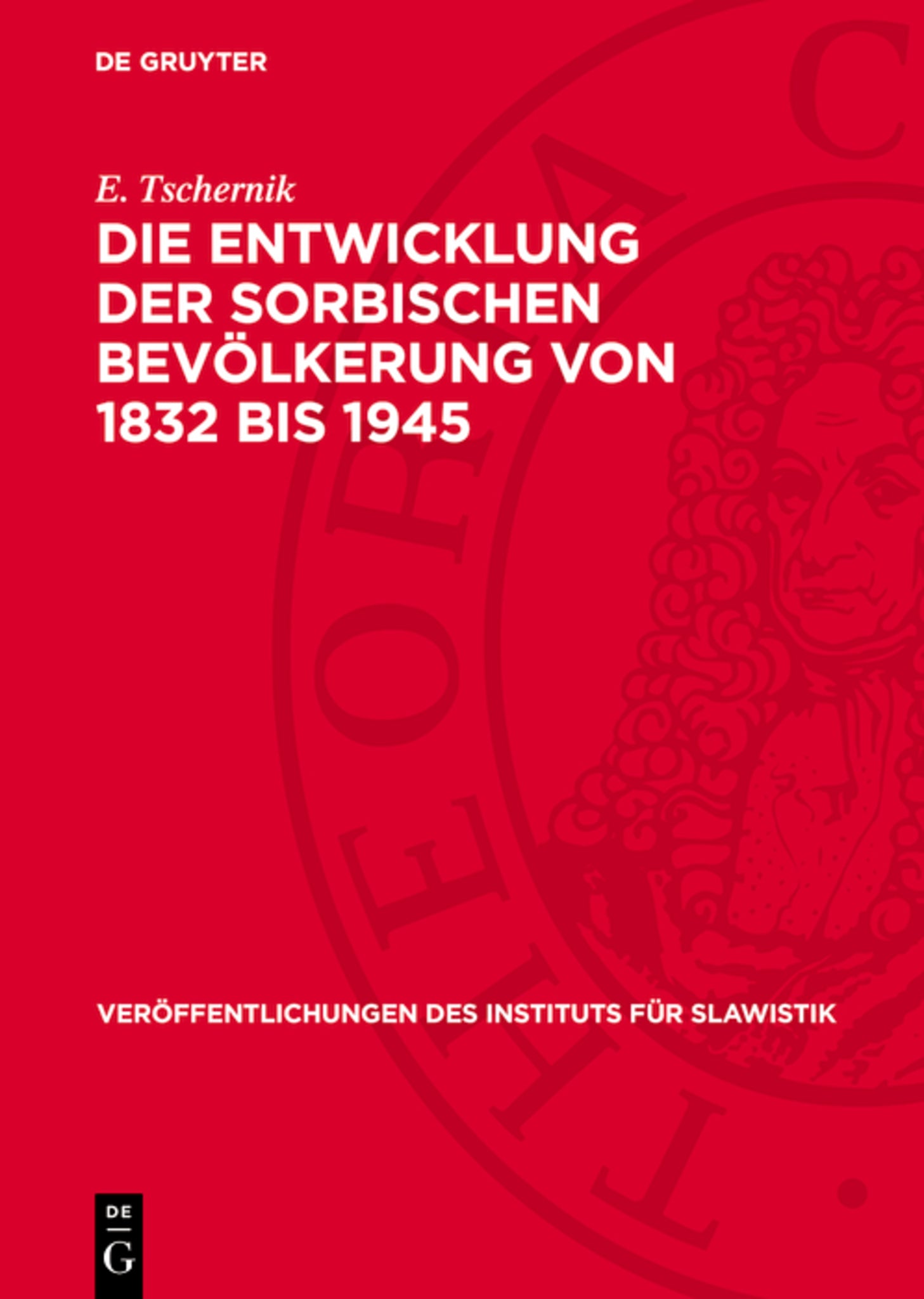 Die Entwicklung der sorbischen Bevölkerung von 1832 bis 1945